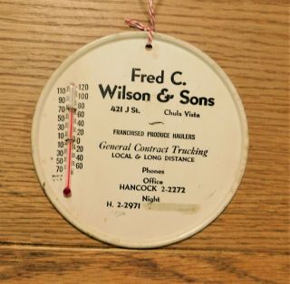 Vintage Round Metal Advertising Thermometer Wilson & Sons Trucking Chula Vista.