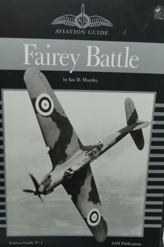 Ww2 British Raf Fairey Battle Aviation Guide Number 1 Reference Book