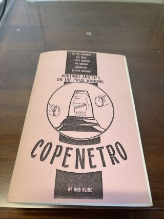 Routines And Tips On The Prize Winning Copenetro By Bob Kline