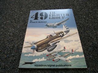 49th Fighter Group By Ernest R.  Mcdowell Rr Item