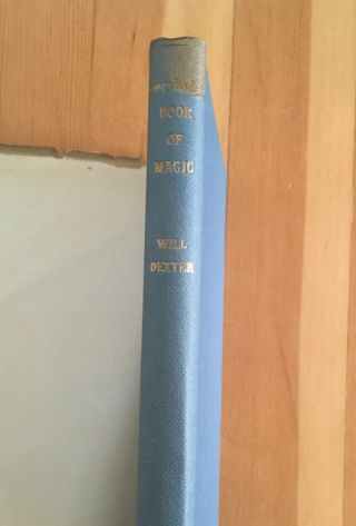 Vintage 1956 First Edition Everybody’s Book Of Magic By Will Dexter 3
