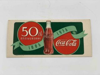 Vintage 1936 Coca Cola 50th Anniversary Ink Blotter Sharp Graphics