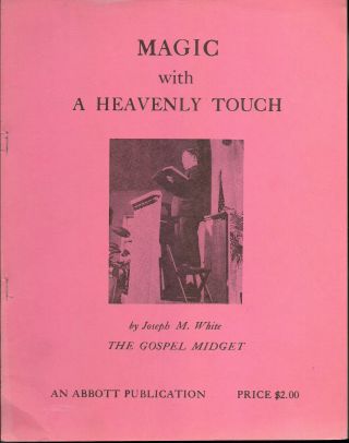 Magic With A Heavenly Touch - Gospel Magic Book - Vintage Abbott Publication