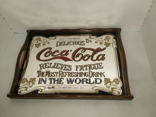 Vintage Coca Cola Mirrored Wooden Serving Tray " Relieves Fatigue " Coke Tray Look