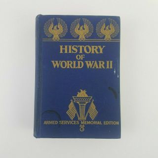 The Complete History Of World War Ii 1948 Armed Services Memorial Edition Miller