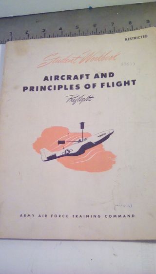 Student Workbook Aircraft Principles Of Flight Army Air Force Training 1944