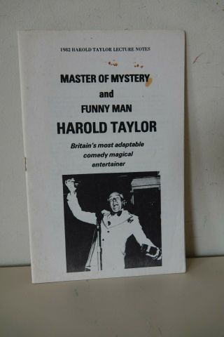 Master Of Mystery And Funny Man Harold Taylor - 1982 Lecture Notes