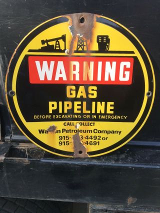 Vintage Porcelain Warning Gas Pipeline Warren Petroleum Company 12”sign