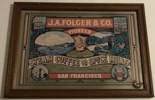 Vintage J.  A.  Folger & Co.  Pioneer Steam Coffee And Spice Mills Mirrored Picture