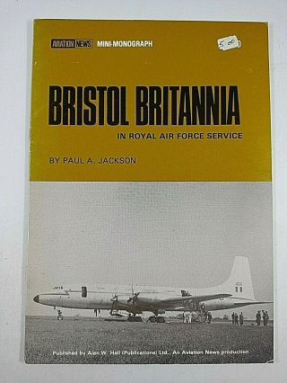 British Raf Bristol Britannia In Raf Service Aviation News Reference Book