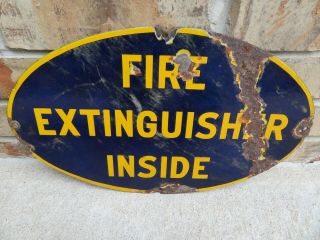 Vintage Porcelain Fire Extinguisher Sign Enamel 16.  5 By 10 Inches