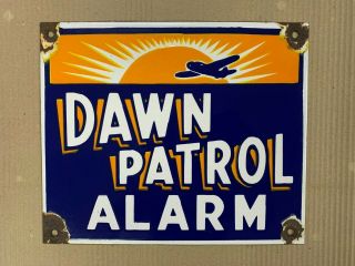 Dawn Patrol Alarm 12 " X 10 " Vintage Porcelain Enamel Sign