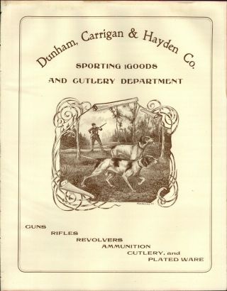 1890s Paper Ad Dunham Carrigan & Hayden Hardware Co Sporting Goods Hunting Dogs