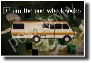 Breaking Bad - I Am The One Who Knocks - Tv Quote Poster