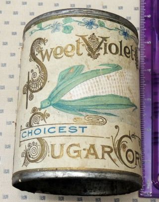Htf Vintage Tin Can,  Paper Label “sweet Violet” Brand Sugar Corn; Empty,  Display