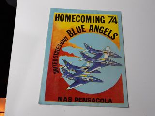 Vintage 1974 Program Homecoming United States Navy Blue Angels Nas Pensacola