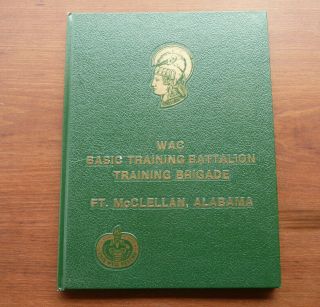 Womens Army Corp Book Wac Basic Training Battalion Brigade Ft Mcclellan,  Alabama