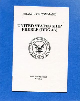 Uss Preble Ddg 46 Change Of Command Ceremony Program February 9,  1991