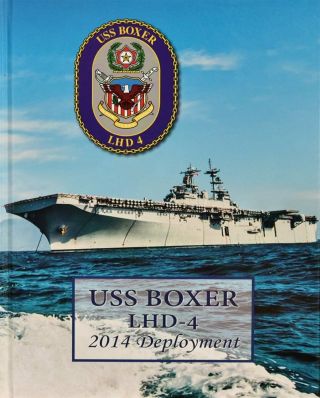 Uss Boxer (lhd 4) 2013 - 2014 Cruisebook