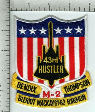 43 Bomb Wing - B - 58 Hustler,  Bendix - Thompson - Bleriot - Mackay - Harmon
