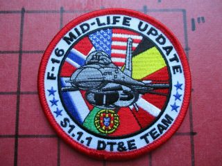 Air Force Squadron Patch Nato F - 16 Mid - Life Update S1.  1.  1 Dt&e Team