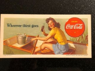 1942.  Drink Coca Cola Blotter Wherever Thirst Goes.