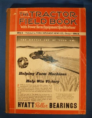1944 The Tractor Field Book With Power Farm Tractors Specifications