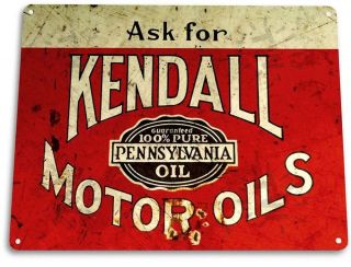 Kendall Motor Oil Gas Garage Auto Shop Mechanic Rustic Retro Tin Metal Sign