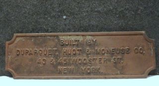 Antique Built By Duparquet Huot & Moneuse Co 43 Wooster St Ny Builders Plate