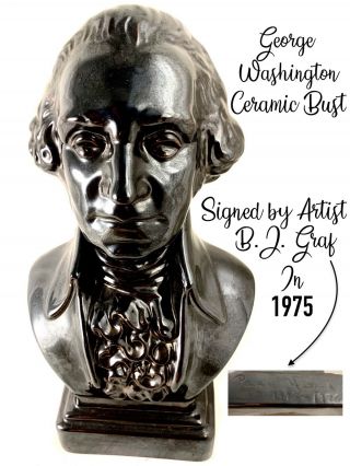 George Washington Bust Lg Statue 1st American President Ceramic Vtg 1975 Signed