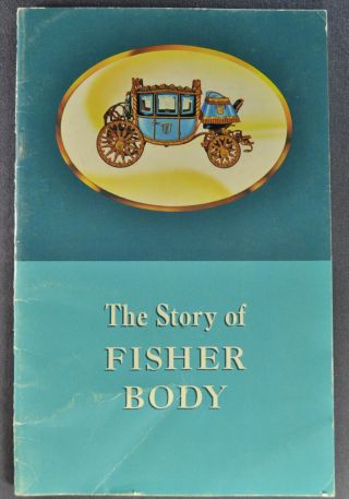1964 Gm Fisher Body History Brochure Chevrolet Buick Cadillac Pontiac Oldsmobile