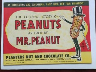 The Colorful Story Of Peanuts Told By Mr.  Peanut 1957 Paint Book
