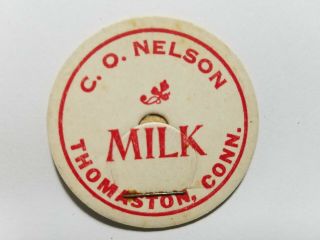 Milk Bottle Cap C.  O.  Nelson Thomaston Connecticut Litchfield County Ct Conn