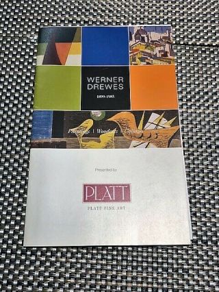 Werner Drewes 1899 - 1985: Paintings,  Woodcuts & Collages,  Platt Fine Art 2005