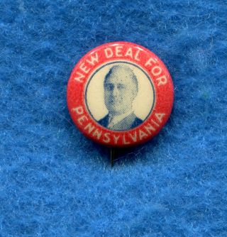 Scarce Fdr Franklin Roosevelt Deal For Pennsylvania Celluloid Pinback Button