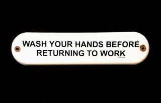 Vintage 1950’s Wash Hands Returning Work 10” Porcelain Sign Gas Oil Car Door