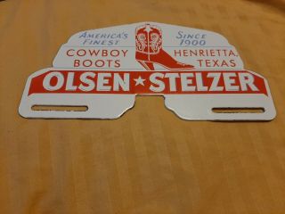Olsen Stelzer Cowboy Boots Henrietta Texas Porcelain License Plate Topper Sign