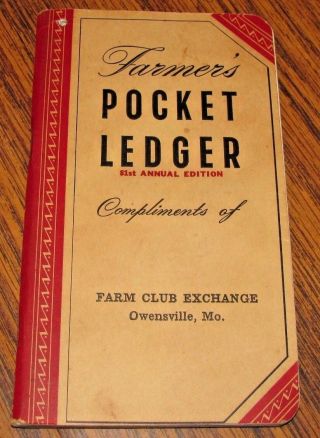 1947 - 1948 John Deere Farmers Pocket Ledger 81st Ed Farm Club Exchange Owensville