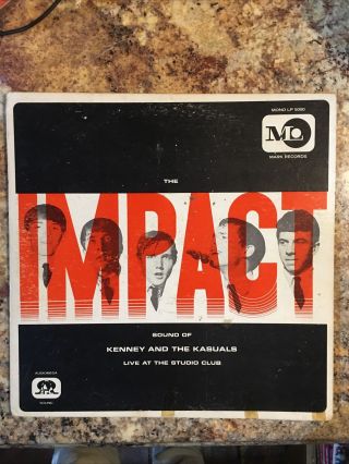 Kenny And The Kasuals Impact Mark Lp 5000 Orig 1966 Press Texas Garage Rock Look