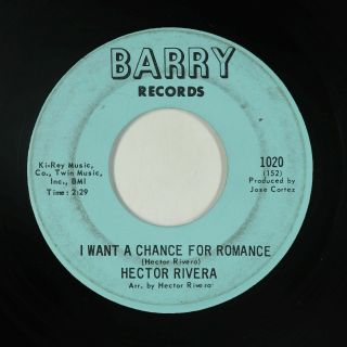 Latin Northern Soul 45 - Hector Rivera - I Want A Chance For Romance - Barry Mp3
