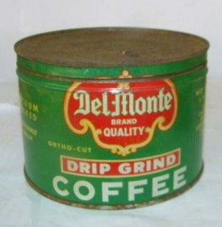 Vintage Coffee Tin With Cover - Del Monte Drip Grind Coffee Ca.  Packing Co San Fran