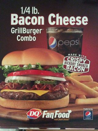 Dairy Queen Promotional Poster 1/4lb.  Bacon Cheeseburger Grillburger Combo Dq