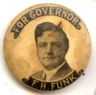 Frank Hamilton Election Pin - Fh Funk For Governor Of Illinois Button - Ma714