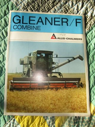 Brochure For Allis Chalmers Gleaner F Combine,  1969,