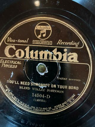 Columbia 14504d Blind Willie Johnson Bye & Bye 78rpm Blues Plays E - 1929