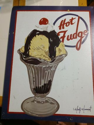 " Hot Fudge " Vintage Style Metal Ice Cream Sign 13 " X 16 "