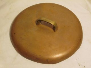 Vintage Copper Lid Sauce Pan Pot Handled Top Cover 8 " Diameter Round Antique ?