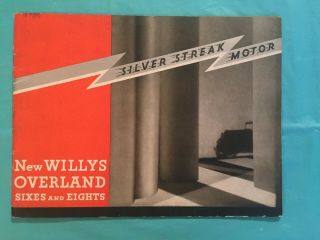 1932 Willys - Overland " Sixes & Eights - - - Silver Streak Motor " Car Dealer Brochure
