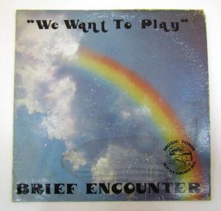 Brief Encounter We Want To Play 1981 Private Lp Rare Modern Soul Boogie Funk