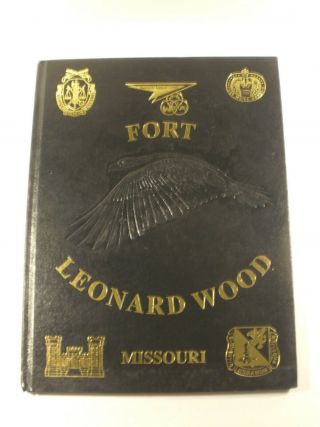 Vintage Yearbook Us Army Fort Leonard Wood Missouri 1999 - 2000